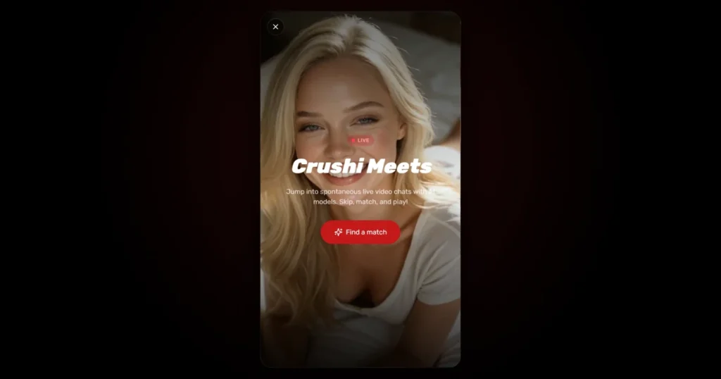 Crushi Meets splash screen offering spontaneous live video chats with AI models
